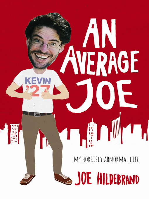 Title details for An Average Joe by Joe Hildebrand - Available